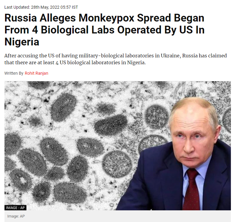 Russia asserts monkeypox came out of a USA biolab in Nigeria.